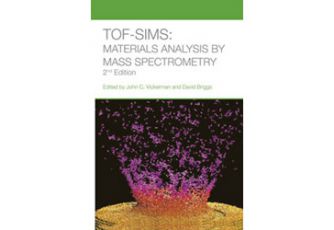 ToF-SIMS: Materials Analysis by Mass Spectrometry, 2nd edition. 表紙